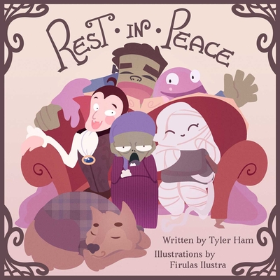 Rest in Peace: Halloween Special By Tyler Ham, Firulas Ilustra (Illustrator) Cover Image